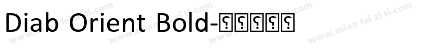 Diab Orient Bold字体转换